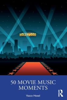 50 Movie Music Moments