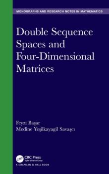 Double Sequence Spaces and Four-Dimensional Matrices