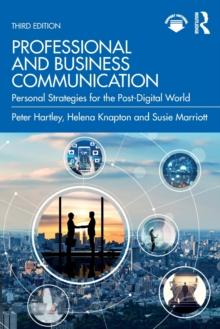 Professional and Business Communication : Personal Strategies for the Post-Digital World