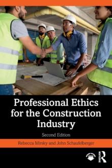 Professional Ethics for the Construction Industry