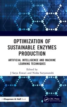 Optimization of Sustainable Enzymes Production : Artificial Intelligence and Machine Learning Techniques