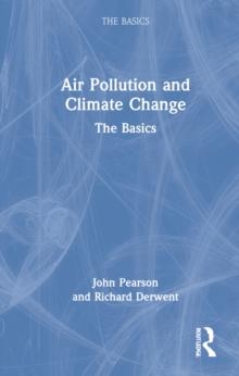 Air Pollution and Climate Change : The Basics