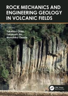 Rock Mechanics and Engineering Geology in Volcanic Fields : 5th International Workshop on Rock Mechanics and Engineering Geology in Volcanic Fields (RMEGV V, Fukuoka, Japan, 911 September 2021)