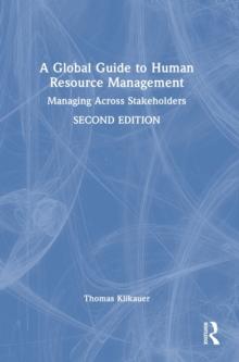 A Global Guide to Human Resource Management : Managing Across Stakeholders