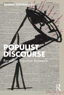 Populist Discourse : Recasting Populism Research