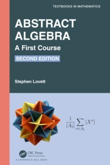 Abstract Algebra : A First Course