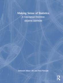 Making Sense of Statistics : A Conceptual Overview