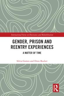 Gender, Prison and Reentry Experiences : A Matter of Time