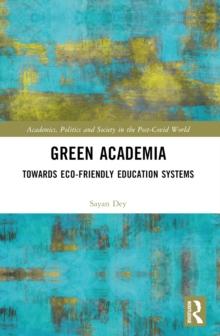 Green Academia : Towards Eco-Friendly Education Systems