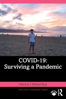 COVID-19: Surviving a Pandemic