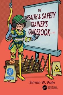 The Health and Safety Trainers Guidebook