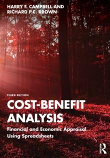 Cost-Benefit Analysis : Financial and Economic Appraisal Using Spreadsheets