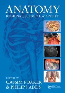 Anatomy : Regional, Surgical, and Applied