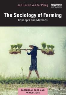 The Sociology of Farming : Concepts and Methods