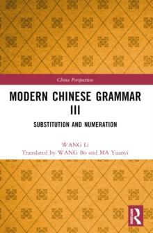 Modern Chinese Grammar III : Substitution and Numeration