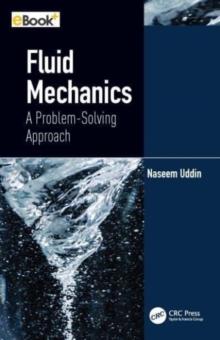 Fluid Mechanics : A Problem-Solving Approach