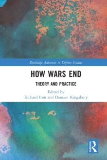 How Wars End : Theory and Practice