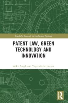 Patent Law, Green Technology and Innovation