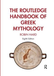 The Routledge Handbook of Greek Mythology