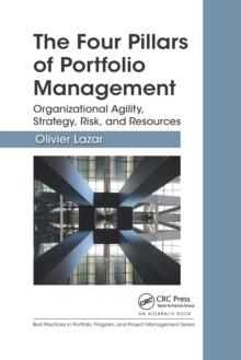 The Four Pillars of Portfolio Management : Organizational Agility, Strategy, Risk, and Resources