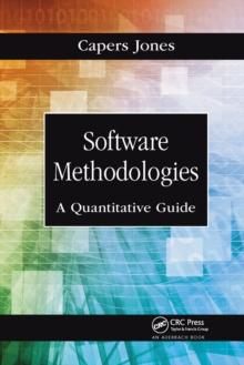 Software Methodologies : A Quantitative Guide