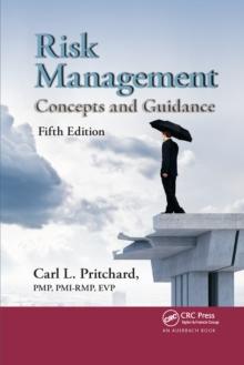 Risk Management : Concepts and Guidance, Fifth Edition