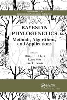 Bayesian Phylogenetics : Methods, Algorithms, and Applications