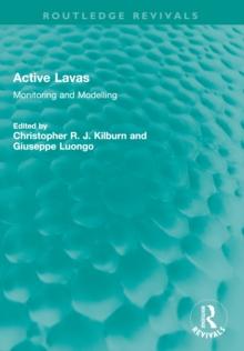 Active Lavas : Monitoring and Modelling