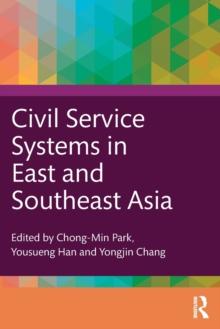 Civil Service Systems in East and Southeast Asia