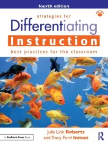 Strategies for Differentiating Instruction : Best Practices for the Classroom