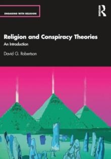 Religion and Conspiracy Theories : An Introduction