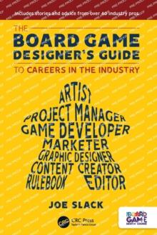 The Board Game Designer's Guide to Careers in the Industry