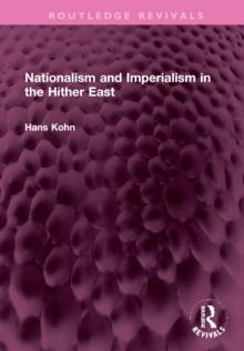 Nationalism and Imperialism in the Hither East