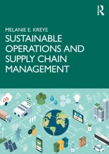 Sustainable Operations and Supply Chain Management