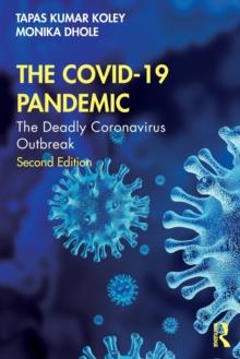 The COVID-19 Pandemic : The Deadly Coronavirus Outbreak