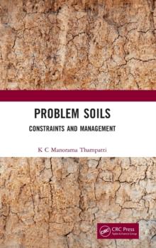 Problem Soils : Constraints and Management