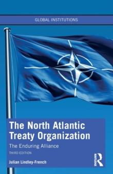 The North Atlantic Treaty Organization : The Enduring Alliance