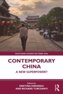 Contemporary China : A New Superpower?