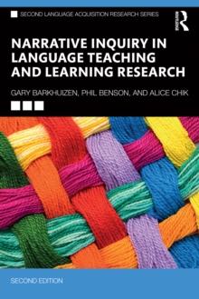 Narrative Inquiry in Language Teaching and Learning Research