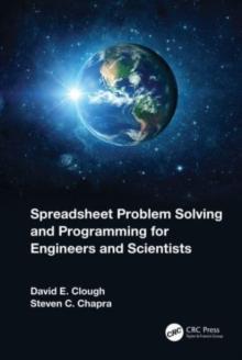 Spreadsheet Problem Solving and Programming for Engineers and Scientists