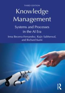 Knowledge Management : Systems and Processes in the AI Era