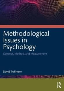 Methodological Issues in Psychology : Concept, Method, and Measurement