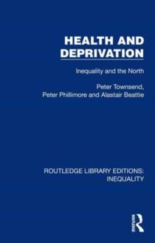 Health And Deprivation : Inequality And The North