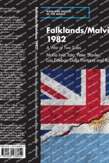 Falklands/Malvinas 1982 : A War of Two Sides