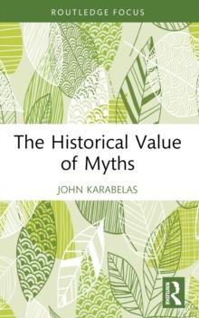 The Historical Value of Myths