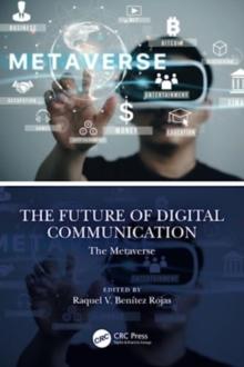 The Future of Digital Communication : The Metaverse