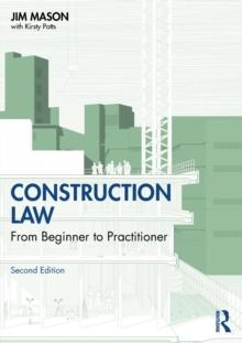 Construction Law : From Beginner to Practitioner