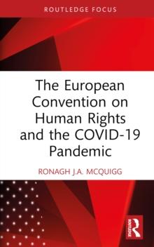 The European Convention on Human Rights and the COVID-19 Pandemic