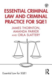 Essential Criminal Law and Criminal Practice for SQE1