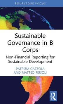 Sustainable Governance in B Corps : Non-Financial Reporting for Sustainable Development